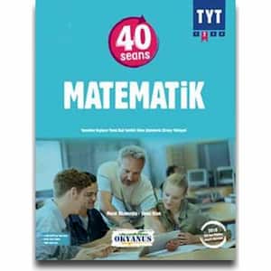 Okyanus Yayınları 40 Seansta TYT Matematik Soru Bankası
