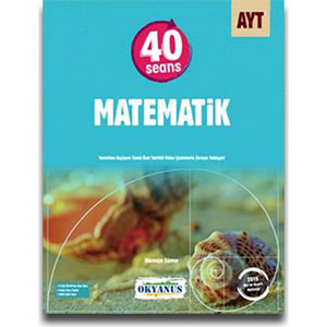 Okyanus Yayınları 40 Seansta AYT Matematik